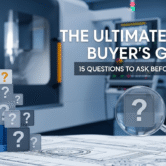 The Ultimate CNC Buyer's Guide 15 Questions to Ask Before You Buy